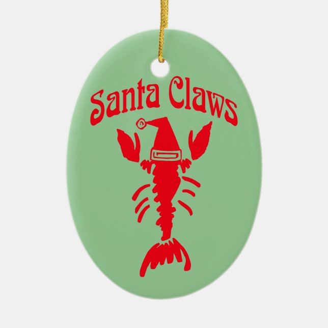 Lobster Crayfish Santa Claws, Edit Text Ceramic Ornament (Front)