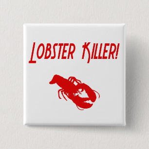 Lobster Killer 2 2 Inch Square Button