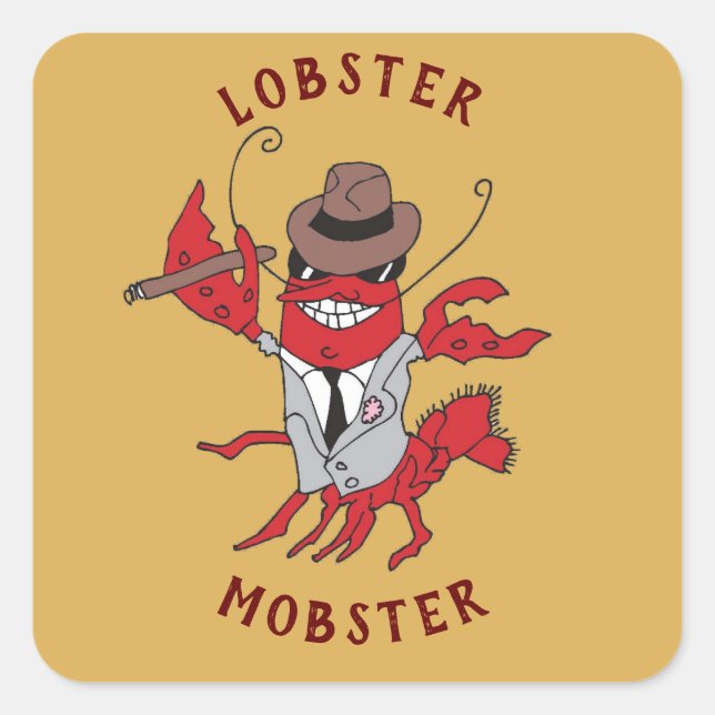 Lobster Mobster 🦞 Funny Cartoon Gangster Square Sticker (Front)