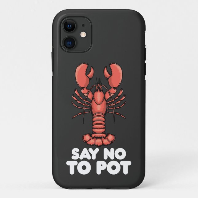 Lobster Say No To Pot Case-Mate iPhone Case (Back)