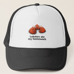 Lobsters ate my Homework Trucker Hat