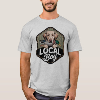 Local Boy Hunting Dog Southern Country-  Labrador  T-Shirt