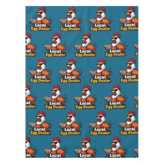 Local egg dealer, gansta, roster. tablecloth
