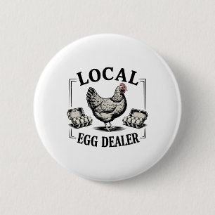 Local Egg Dealer Retro Chicken Funny Farmer Easter 2 Inch Round Button