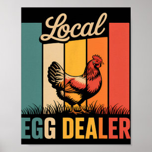 Local Egg Dealer Roster Easter Funny Chicken Farme Poster