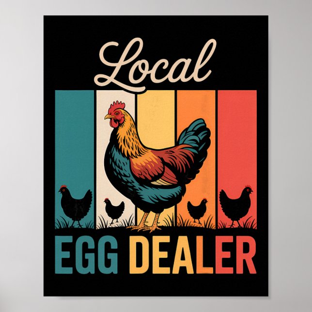 Local Egg Dealer Roster Easter Funny Chicken Farme Poster (Front)