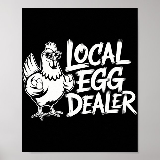 Local Egg Dealer Roster Easter Funny Chicken Farme Poster (Front)