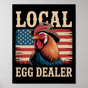 Local Egg Dealer Roster Easter Funny Chicken Farme Poster