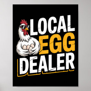 Local Egg Dealer Roster Easter Funny Chicken Farme Poster