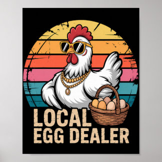 Local Egg Dealer Roster Farmer Funny Chicken Easte Poster