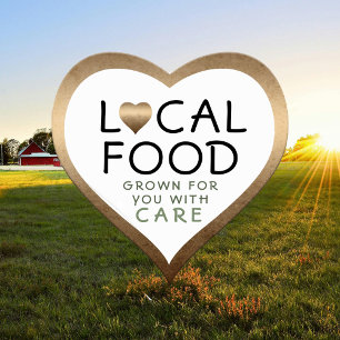 Local Food Grown for you with Care  Bronze Heart  Sticker