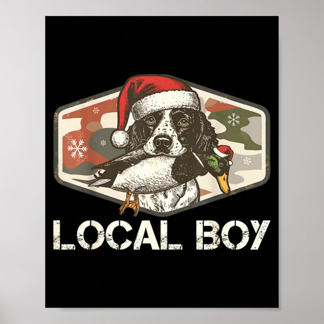 Local Southern Boy Duck Hunting Black Lab Outdoor  Poster (Front)