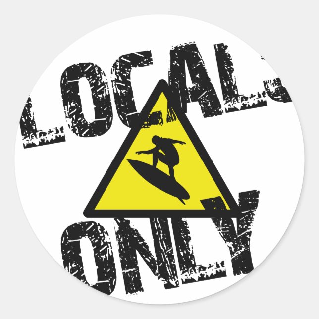 Locals only surfer danger sign surf classic round sticker (Front)