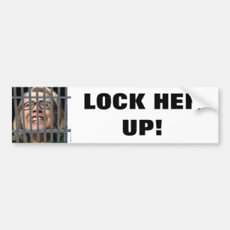 LOCK HER UP! Bumper sticker