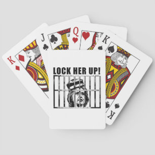 Lock her Up Hillary Clinton Playing Cards