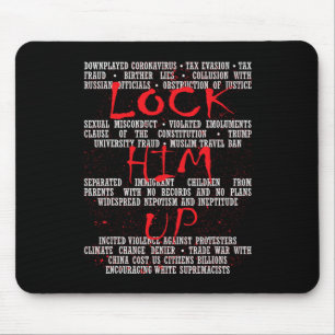 Lock Him Up Anti-trump  Mouse Pad