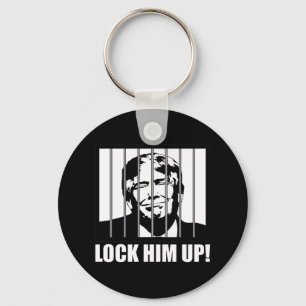 Lock Him Up! Anti-Trump Political Humor Keychain