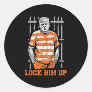 Lock Him Up Funny Donald Trump 2024 Is Going To Ja Classic Round Sticker