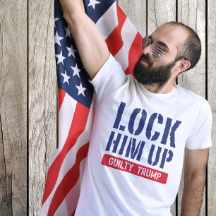 Lock Him Up Guilty Trump T-Shirt