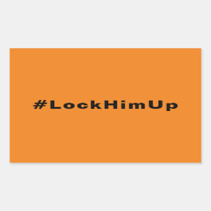 Lock him up #LockHimUp orange black minimalist Sticker