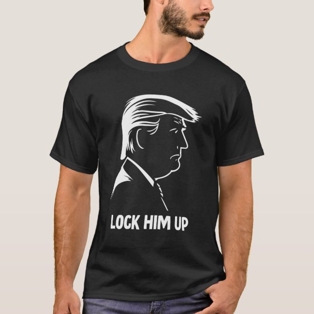 Lock Him Up T-Shirt (Front)