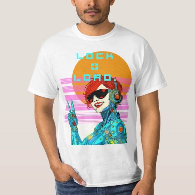 Lock + Load - Cyberpunk Vibe T-Shirt (Front)