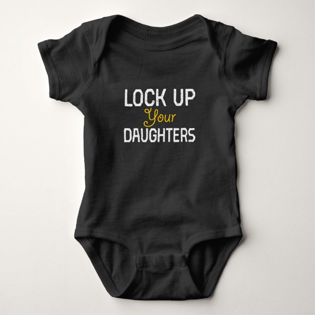 Lock Up Your Daughters. Baby Bodysuit (Front)
