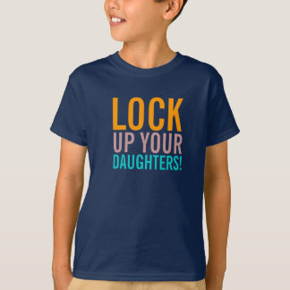 Lock Up Your Daughters - Boys T-Shirt