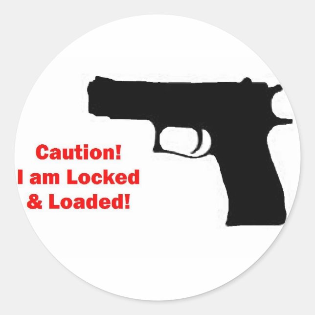 Locked and Loaded Classic Round Sticker (Front)
