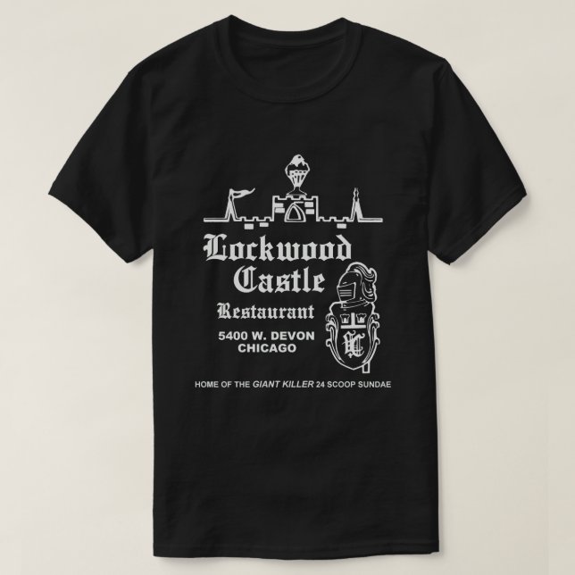 Lockwood Castle Restaurant, Chicago, IL  T-Shirt (Design Front)