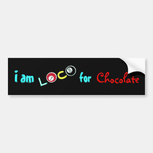 Loco ~ Bumper Stickers
