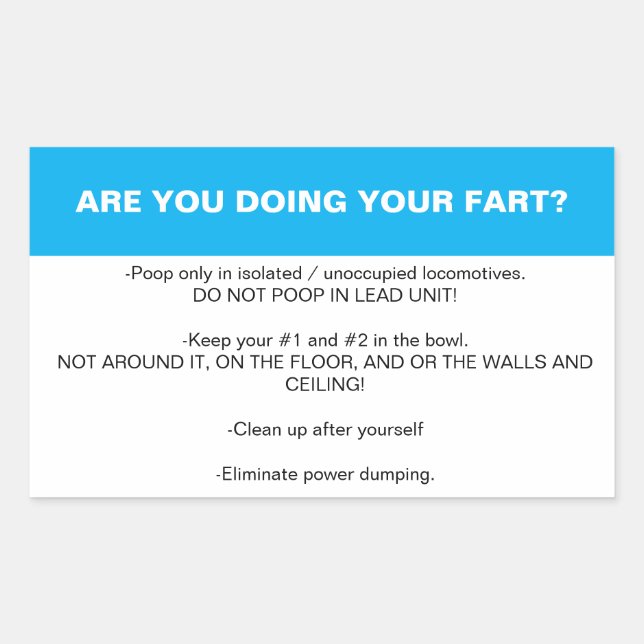 Locomotive bathroom etiquette sticker (Front)