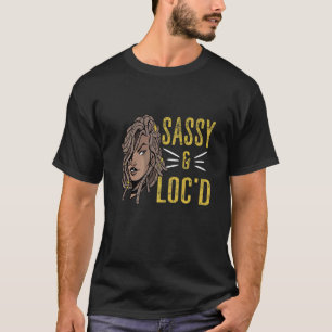 Locs Hair Locd African Black Woman Dreadlocks Rast T-Shirt