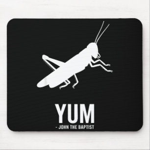 Locust John The Baptist Funny Christian New Testam Mouse Pad