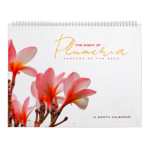 L'odeur du calendrier de la Plumeria