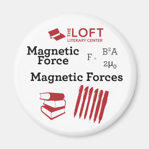 Loft Magnet: Force vs. Forces Magnet