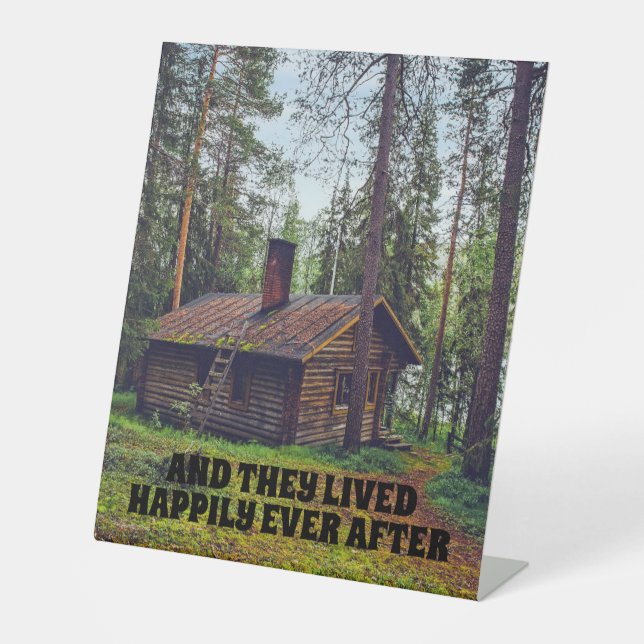 LOG CABIN HAPPILY EVER AFTER WEDDING  PEDESTAL SIG SIGN (Front)