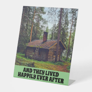 LOG CABIN HAPPILY EVER AFTER WEDDING  PEDESTAL  SIGN