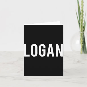 Logan - Cool New Funny Name Fan Gift Tee Card