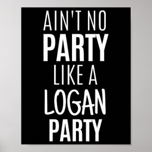 Logan Funny Personalized Name Party Birthday Chris Poster