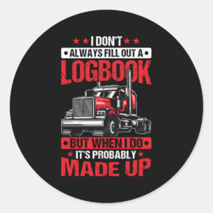 Logbook Trucker Truck Driver Trucking Dad S Traile Classic Round Sticker