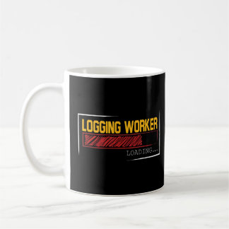 Logging Worker Degree Loading Coffee Mug