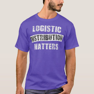 Logistics and transport 6 T-Shirt