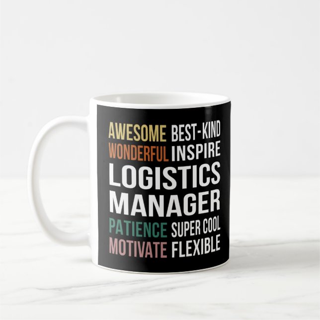 Logistics Manager  Appreciation  Coffee Mug (Left)