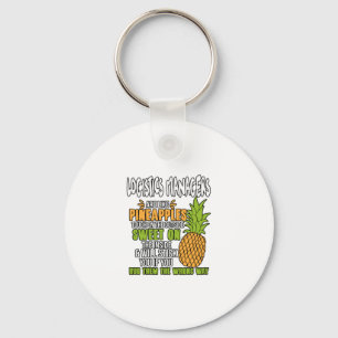 Logistics Managers Are Like Pineapples. Keychain