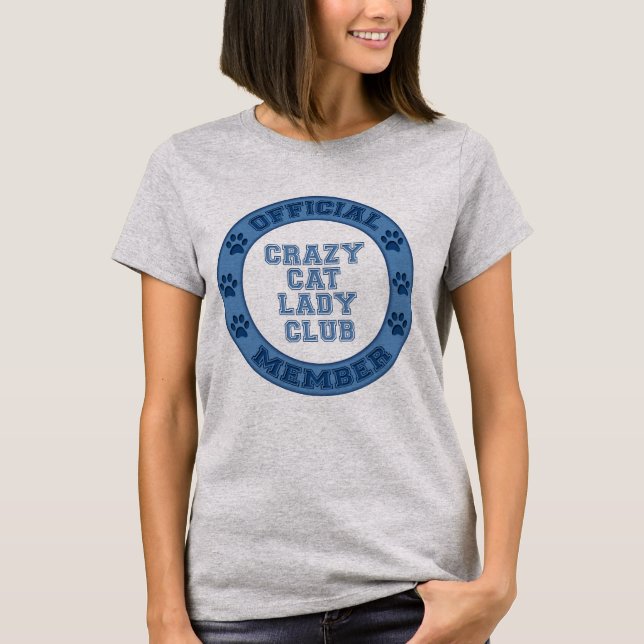 Logo Crazy Cat Lady Club Official Member Shirts (Front)