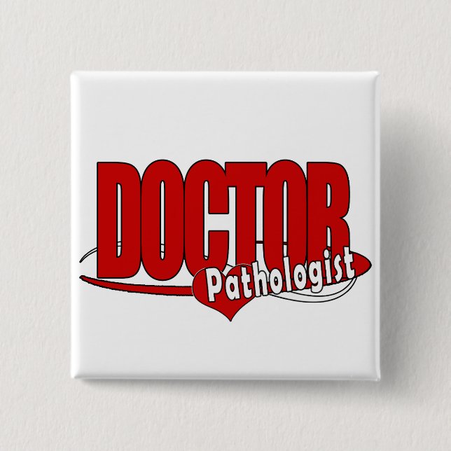 LOGO DOCTOR PATHOLOGIST 2 INCH SQUARE BUTTON (Front)