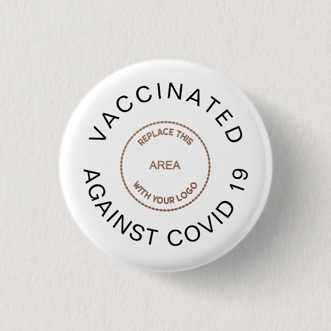 Logo Vaccinated Against Covid 19 Employee 1 Inch Round Button (Front)