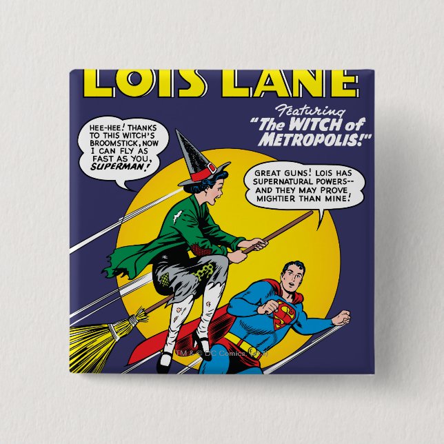 Lois Lane #1 2 Inch Square Button (Front)