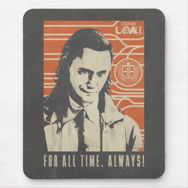 Loki - For All Time. Always! Mouse Pad (Front)